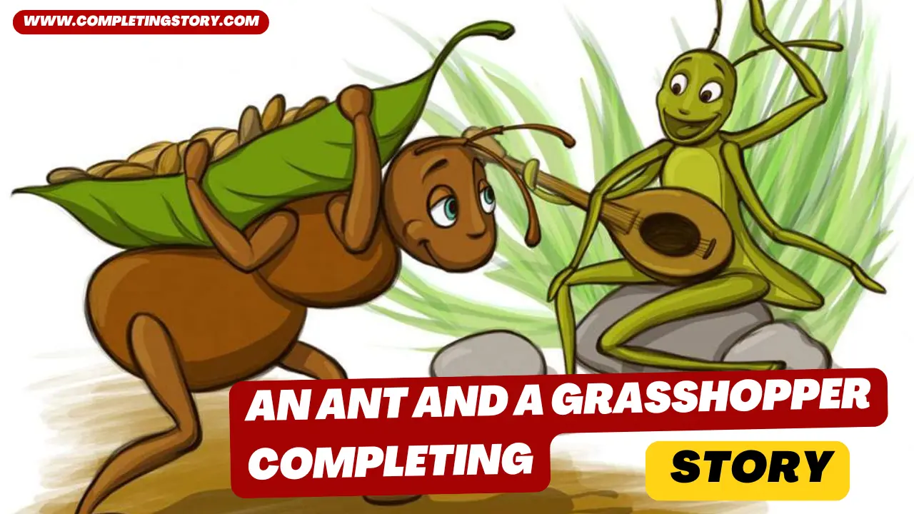 An Ant and a Grasshopper Completing Story