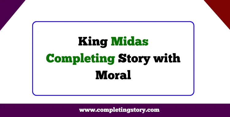 King Midas Completing Story with Moral