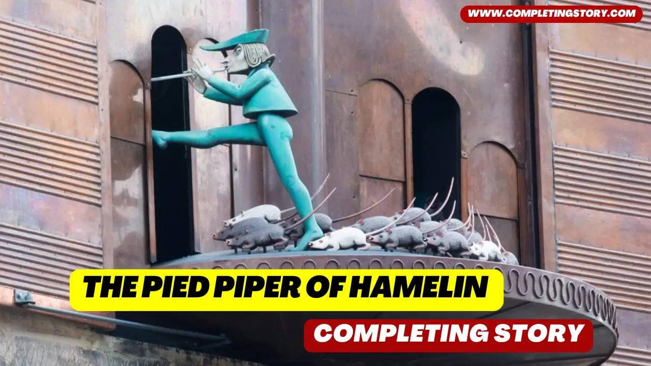 The Pied Piper Of Hamelin Completing Story