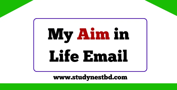 Aim in Life Email