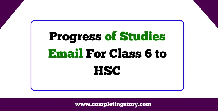 Progress of Studies Email For Class 6 to HSC