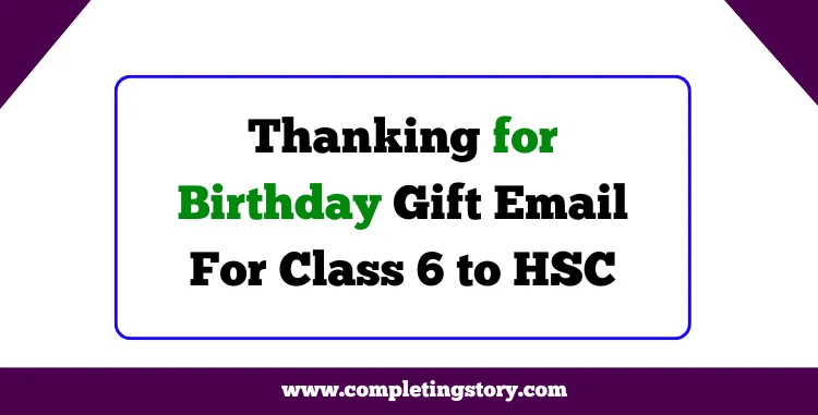 Thanking for Birthday Gift Email For Class 6 to HSC