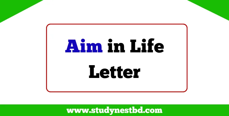 Aim in Life Letter