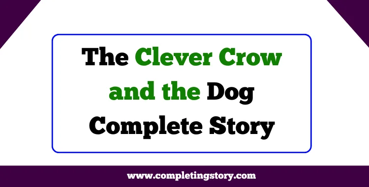 The Clever Crow and the Dog Complete Story Bangla