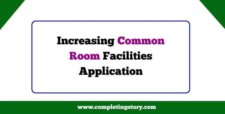 Increasing Common Room Facilities Application Bangla