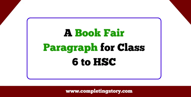 A Book Fair Paragraph for Class 6, to HSC