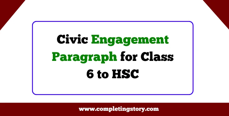 Civic Engagement Paragraph for Class 6 to HSC
