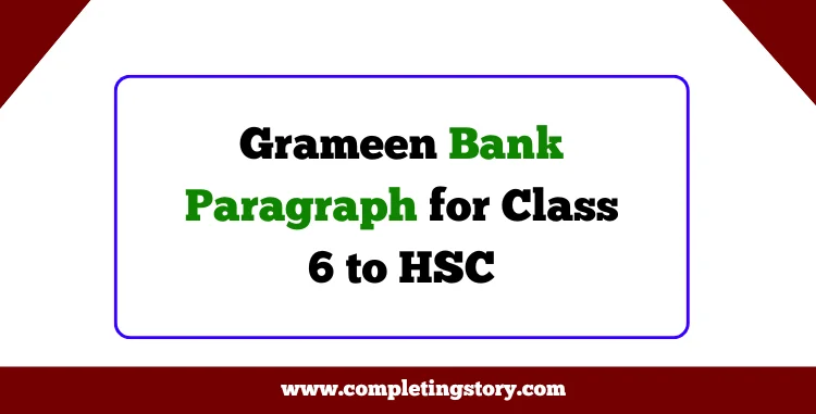 Grameen Bank Paragraph for Class 6 to HSC